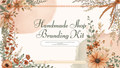 Handmade Shop Branding Kit for Etsy & Craft Sellers